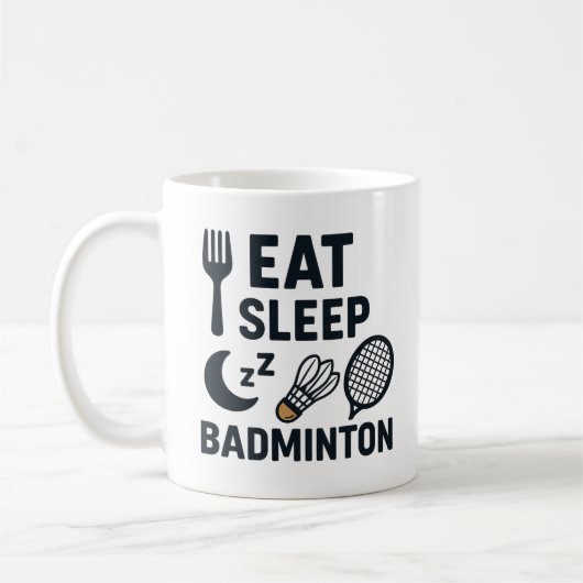 Eat Sleep Badminton Kaffeetasse (Links)