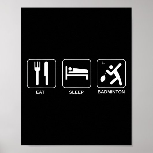 Eat Sleep Badminton Poster (Vorne)
