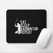 Eat Sleep Badminton Repeat Badminton Enthusiast Ro Mousepad (Mit Mouse)