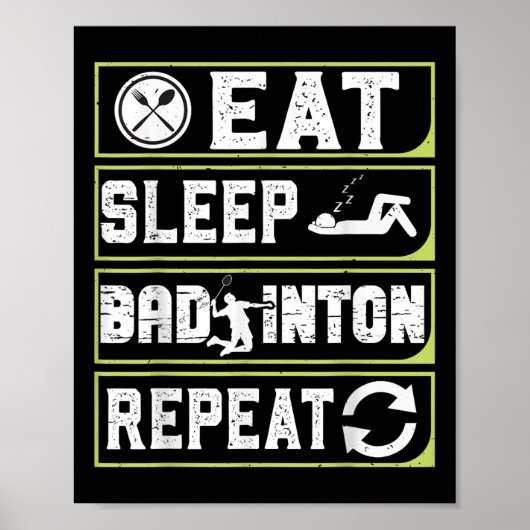 Eat Sleep Badminton Repeat Badminton Gifts For Men Poster (Vorne)