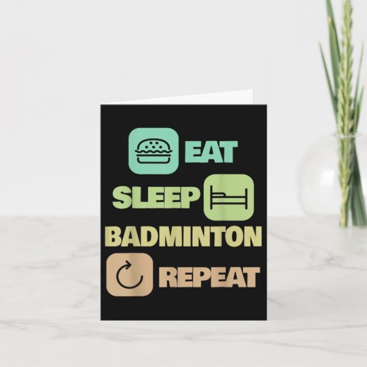 Eat Sleep Badminton Repeat - Badminton Player Karte (Vorderseite)