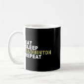 Eat Sleep Badminton Repeat  Kaffeetasse (Links)