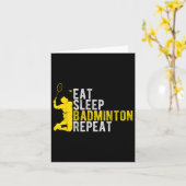 Eat Sleep Badminton Wiederholung Badminton Enthusi Karte (Gelbe Blume)