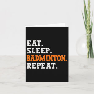 Eat Sleep Badminton Wiederholung Design Sport Enth Karte