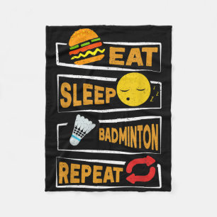 Eat Sleep Badminton Wiederholung _ Funny Badminton Fleecedecke