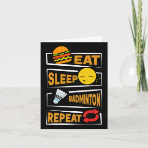 Eat Sleep Badminton Wiederholung Funny Badminton S Karte