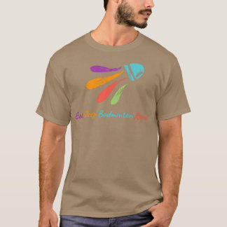Eat Sleep Badminton Wiederholung T 82 T-Shirt