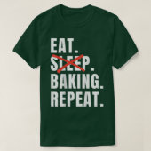 Eat Sleep Baking Repeat Funny Baking Saying  T-Shirt (Design vorne)