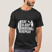 Eat Sleep Baseball Repeat T-Shirt (Vorderseite)