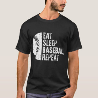 Eat Sleep Baseball Wiederholung Baseball Player T-Shirt