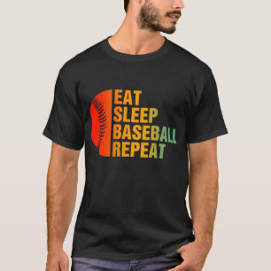 Eat Sleep Baseball Wiederholung Baseball Player T-Shirt