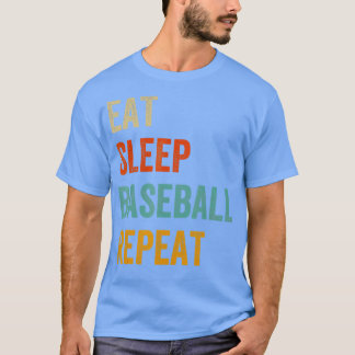 Eat Sleep Baseball Wiederholung Funny Sport Player T-Shirt