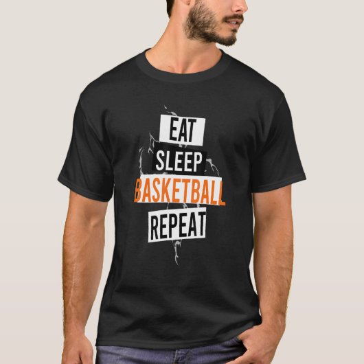 eat sleep basketball repeat saying basketball T-Shirt (Vorderseite)