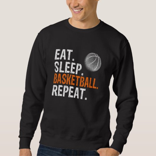 Eat Sleep Basketball Repeat Sweatshirt (Vorderseite)