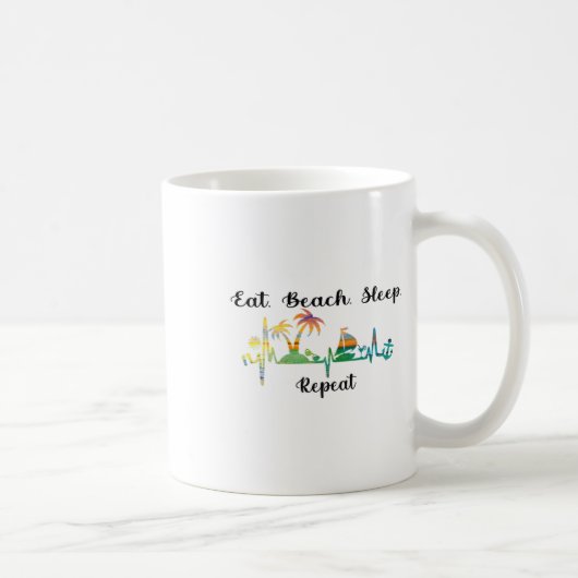 Eat Sleep Beach Repeat Summer Tropical Vacation Be Kaffeetasse (Rechts)