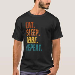 Eat Sleep Beef Butter Bacon Eier Wiederholung Flei T-Shirt