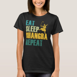 Eat Sleep Bhangra Repeat Lustiges Tanzen Punjabi T-Shirt