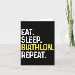 Eat Sleep Biathlon Wiederholung Funny Biathlon Ath Karte