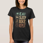 Eat Sleep Bike Repeat Bicycle T-Shirt (Vorderseite)