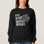 Eat Sleep Bingo Repeat Casino Bingo Sweatshirt (Vorderseite)