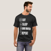 Eat Sleep Bird Watch Repeat Bird Watching Bird T-Shirt (Vorne ganz)