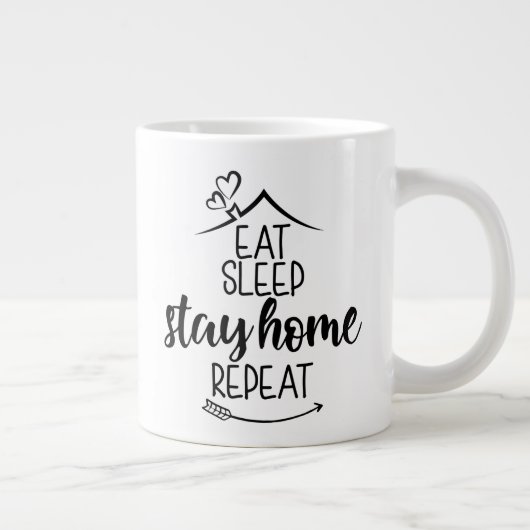 Eat Sleep Bleibe Zuhause wiederholen Jumbo-Tasse (Rechts)