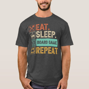 Eat Sleep Board Games Repeat T-Shirt