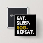 Eat Sleep Boo Repeat - Funny Halloween 2022 Button (Vorne & Hinten)