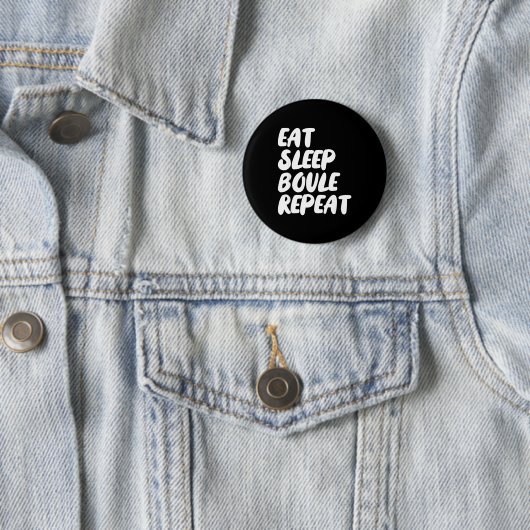 Eat Sleep Boule Repeat Saying Funny Petanque Boule Button (Beispiel)