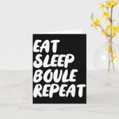 Eat Sleep Boule Repeat Saying Funny Petanque Boule Karte (Gelbe Blume)