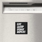 Eat Sleep Boule Repeat Saying Funny Petanque Boule Magnet (In Situ (Geschirrspüler))