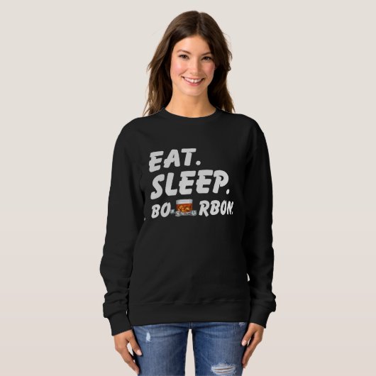 Eat Sleep Bourbon Sweatshirt (Vorne ganz)