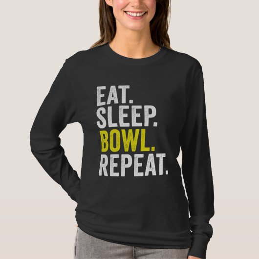 Eat Sleep Bowl Repeat Cricket Bowling T-Shirt (Vorderseite)