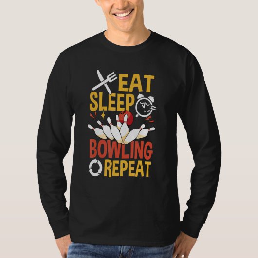 Eat sleep Bowling Repeat Bowling T-Shirt (Vorderseite)