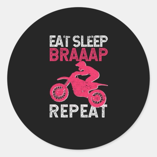 Eat Sleep Braap Repeat Funny Dirt Bike Motocross Runder Aufkleber (Vorderseite)