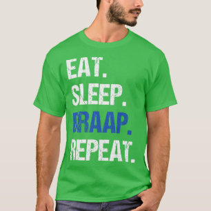 Eat Sleep Braap Wiederholung Funny Dirt Bike Motoc T-Shirt