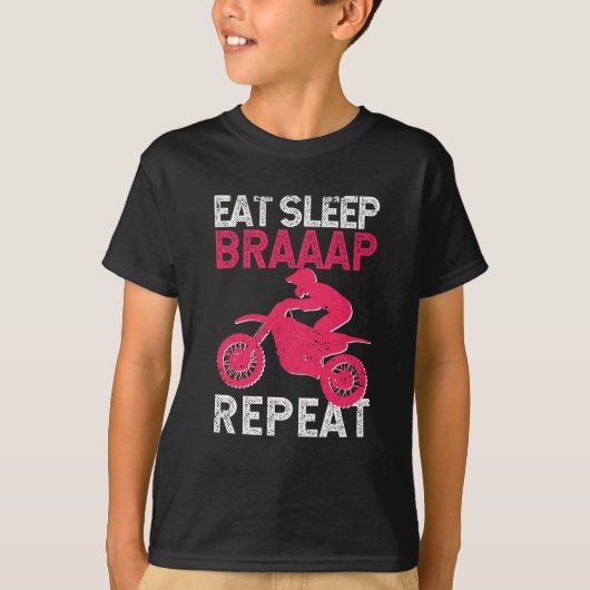 Eat Sleep Braap Wiederholung Funny Dirt Bike Motoc T-Shirt (Vorderseite)