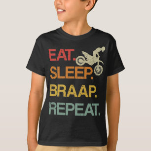 Eat Sleep Braap Wiederholung Retro Motocross Sound T-Shirt