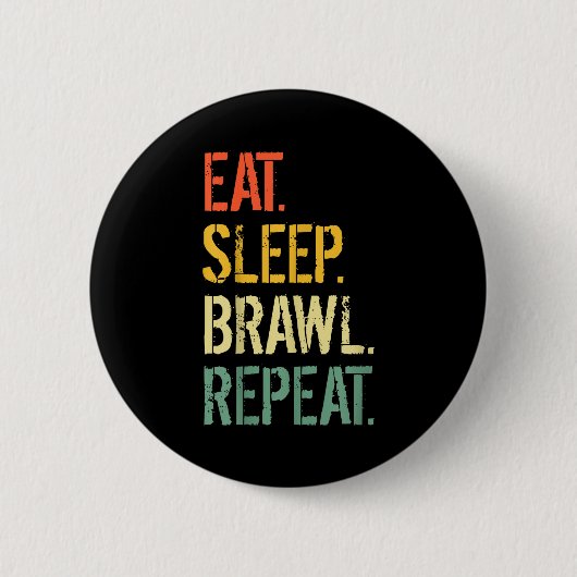 Eat Sleep Brawl Repeat Stars Funny Video Gamer Gam Button (Vorderseite)