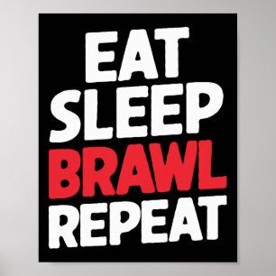 Eat Sleep Brawl Wiederholen Funny Stars Video Game Poster