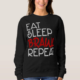 Eat Sleep Brawl Wiederholen Gamer Game Funny für M Sweatshirt