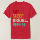 Eat Sleep Bridge Repeat Funny Bridge Player Card G T-Shirt (Design vorne)