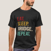 Eat Sleep Bridge Repeat Funny Bridge Player Card G T-Shirt (Vorderseite)