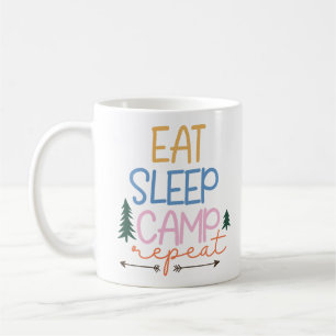 Eat Sleep Camp Wiederholung Funny Kaffeetasse