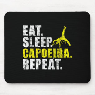 Eat Sleep Capoeira Repeat - Kampfsportliebhaber Ki Mousepad