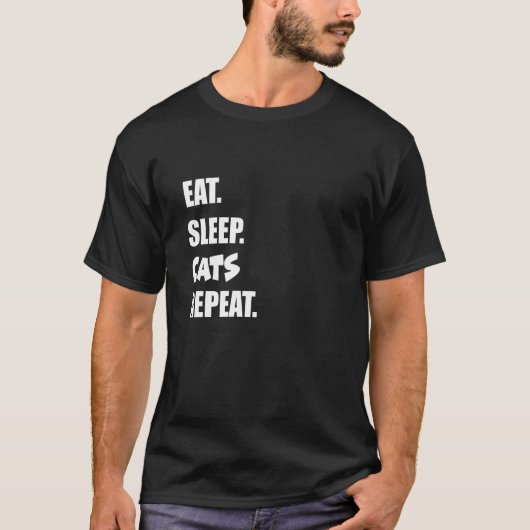 Eat Sleep Cats Repeat  2 T-Shirt (Vorderseite)