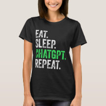 Eat Sleep Chatgpt Wiederholung