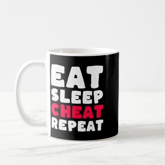 Eat Sleep Cheat Repeat Funny Cheating Cheater  Kaffeetasse (Links)