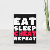 Eat Sleep Cheat Repeat Funny Cheating Cheater Karte (Vorderseite)