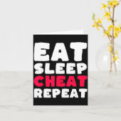 Eat Sleep Cheat Repeat Funny Cheating Cheater Karte (Gelbe Blume)